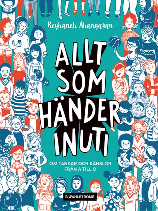 Titeldetaljer för Allt som händer inuti av Reyhaneh Ahangaran - Tillgänglig